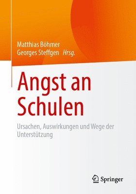 Matthias Böhmer, Georges Steffgen - Angst an Schulen, Häftad