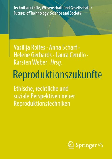 Vasilija Rolfes, Anna Scharf, Helene Gerhards, Laura Cerullo, Karsten Weber - Reproduktionszukünfte, Häftad