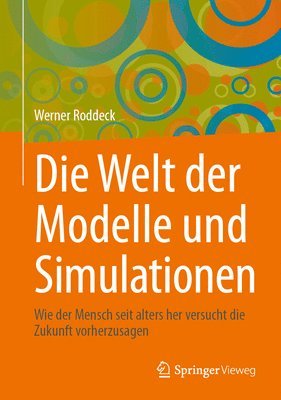 bokomslag Die Welt der Modelle und Simulationen