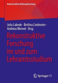 bokomslag Rekonstruktive Forschung im und zum Lehramtsstudium