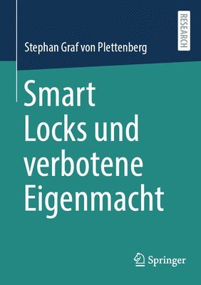 Stephan Graf von Plettenberg, Stephan Graf Von Plettenberg - Smart Locks und verbotene Eigenmacht, Häftad