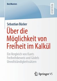 bokomslag ber die Mglichkeit von Freiheit im Kalkl