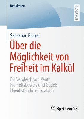bokomslag Über die Möglichkeit von Freiheit im Kalkül