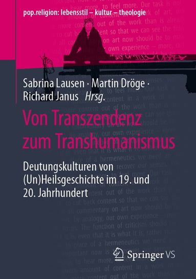 Sabrina Lausen, Martin Dröge, Richard Janus - Von Transzendenz zum Transhumanismus, Häftad