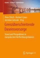 bokomslag Grenzüberschreitende Daseinsvorsorge: Stand Und Perspektiven in Europäischen Verflechtungsräumen