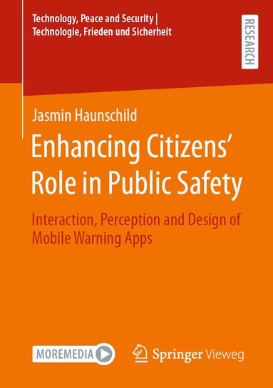 Jasmin Haunschild - Enhancing Citizens’ Role in Public Safety, Häftad