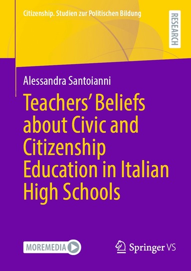Alessandra Santoianni - Teachers' Beliefs about Civic and Citizenship Education in Italian High Schools, Häftad