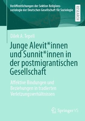 Dilek A. Tepeli - Junge Alevit*innen und Sunnit*innen in der postmigrantischen Gesellschaft, Häftad