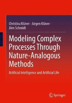 bokomslag Modeling Complex Processes Through Nature-Analogous Methods