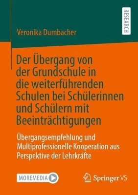 Der bergang von der Grundschule in die weiterfhrenden Schulen bei Schlerinnen und Schlern mit Beeintrchtigungen 1