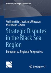 bokomslag Strategic Disputes in the Black Sea Region