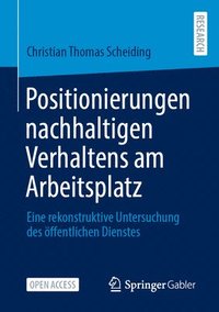 bokomslag Positionierungen nachhaltigen Verhaltens am Arbeitsplatz