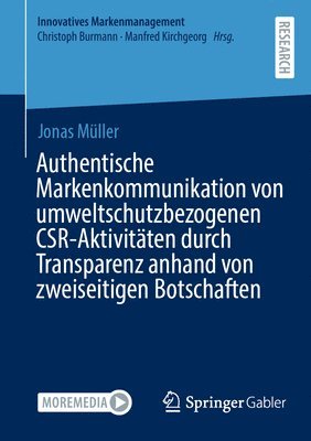 bokomslag Authentische Markenkommunikation von umweltschutzbezogenen CSR-Aktivitäten durch Transparenz anhand von zweiseitigen Botschaften