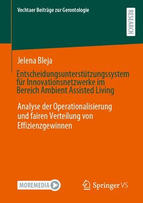 bokomslag Entscheidungsuntersttzungssystem fr Innovationsnetzwerke im Bereich Ambient Assisted Living