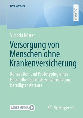 Victoria Köster, Victoria Koster - Versorgung von Menschen ohne Krankenversicherung, Häftad