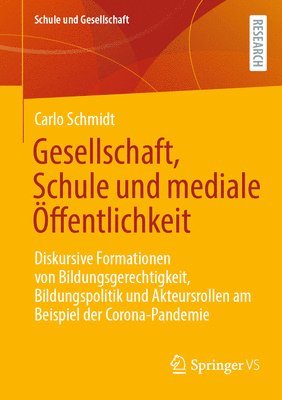 bokomslag Gesellschaft, Schule und mediale ffentlichkeit