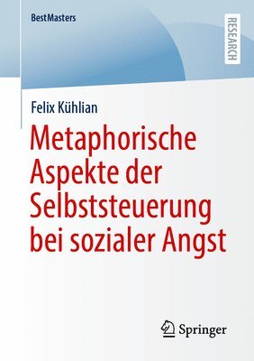 bokomslag Metaphorische Aspekte der Selbststeuerung bei sozialer Angst