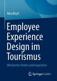 bokomslag Employee Experience Design im Tourismus