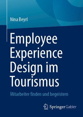 bokomslag Employee Experience Design im Tourismus