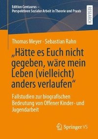 bokomslag Htte es Euch nicht gegeben, wre mein Leben (vielleicht) anders verlaufen