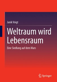 bokomslag Weltraum wird Lebensraum