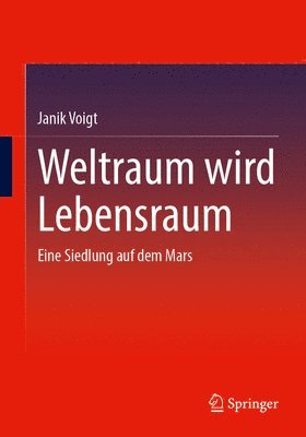 bokomslag Weltraum wird Lebensraum