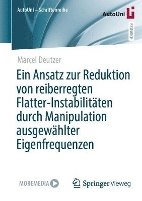 bokomslag Ein Ansatz zur Reduktion von reiberregten Flatter-Instabilitten durch Manipulation ausgewhlter Eigenfrequenzen