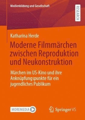 bokomslag Moderne Filmmrchen zwischen Reproduktion und Neukonstruktion