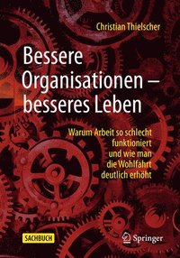 bokomslag Bessere Organisationen  besseres Leben