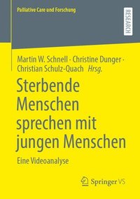 bokomslag Sterbende Menschen sprechen mit jungen Menschen