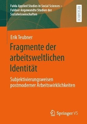 bokomslag Fragmente der arbeitsweltlichen Identitt