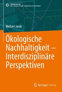 bokomslag kologische Nachhaltigkeit  Interdisziplinre Perspektiven