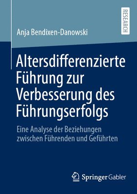 Altersdifferenzierte Fhrung zur Verbesserung des Fhrungserfolgs 1