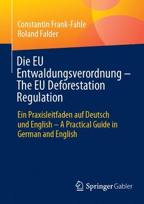 bokomslag Die EU Entwaldungsverordnung - The EU Deforestation Regulation