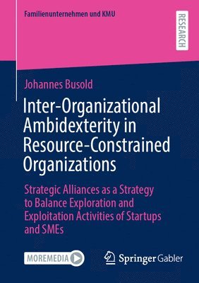 bokomslag Inter-Organizational Ambidexterity in Resource-Constrained Organizations