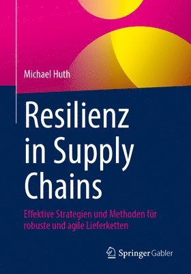 Resilienz in Supply Chains 1