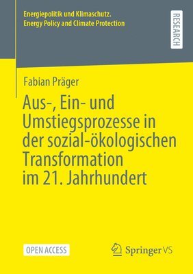 bokomslag Aus-, Ein- und Umstiegsprozesse in der sozial-kologischen Transformation im 21. Jahrhundert