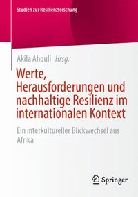 bokomslag Werte, Herausforderungen und nachhaltige Resilienz im internationalen Kontext