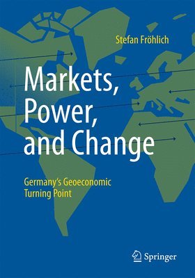 Markets, Power, and Change 1