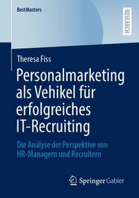 bokomslag Personalmarketing als Vehikel fr erfolgreiches IT-Recruiting