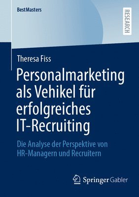 bokomslag Personalmarketing als Vehikel fr erfolgreiches IT-Recruiting