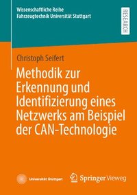 bokomslag Methodik zur Erkennung und Identifizierung eines Netzwerks am Beispiel der CAN-Technologie