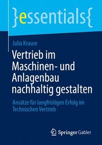 bokomslag Vertrieb im Maschinen- und Anlagenbau nachhaltig gestalten