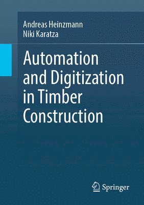 Automation and Digitization in Timber Construction 1