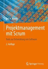 bokomslag Projektmanagement Mit Scrum: Tools Zur Entwicklung Von Software