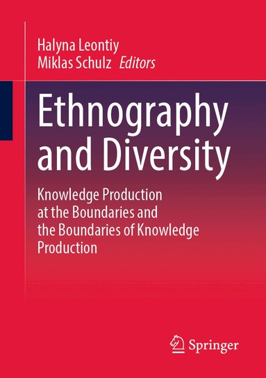 Halyna Leontiy, Miklas Schulz - Ethnography and Diversity, Häftad