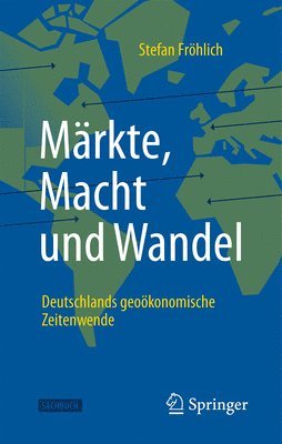 bokomslag Mrkte, Macht und Wandel