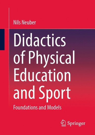 bokomslag Didactics of Physical Education and Sport