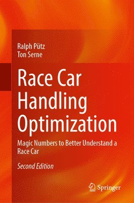 Ralph Pütz, Ton Serné, Ralph Putz, Ton Serne - Race Car Handling Optimization, Inbunden