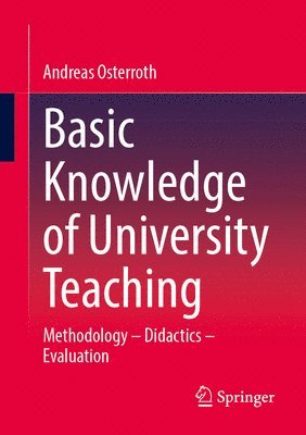 Andreas Osterroth - Basic Knowledge of University Teaching, Häftad